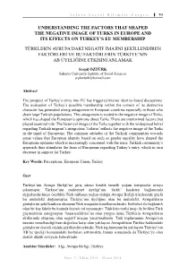 Understanding the Factors That Shaped the Negative Image of Turks in Europe and Its Effects on Turkey’S Eu Membership