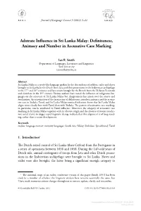 Adstrate Influence in Sri Lanka Malay: Definiteness, Animacy and Number in Accusative Case Marking