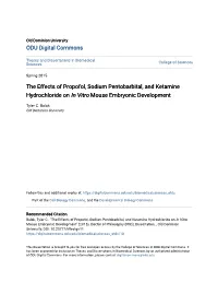 The Effects of Propofol, Sodium Pentobarbital, and Ketamine Hydrochloride on in Vitro Mouse Embryonic Development