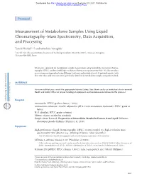 Measurement of Metabolome Samples Using Liquid Chromatography–Mass Spectrometry, Data Acquisition, and Processing
