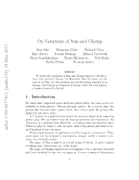 On Variations of Nim and Chomp Arxiv:1705.06774V1 [Math.CO] 18