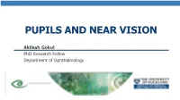 Pupils and Near Vision