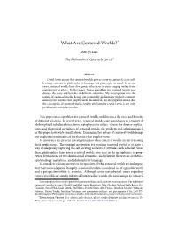 What Are Centered Worlds?*