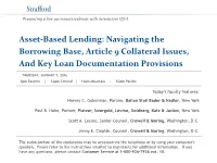 Asset-Based Lending: Navigating the Borrowing Base, Article 9 Collateral Issues, and Key Loan Documentation Provisions