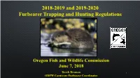 2018-2019 and 2019-2020 Furbearer Trapping and Hunting Regulations