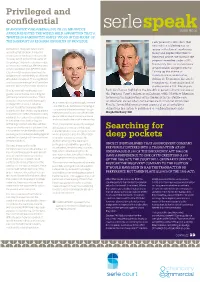 Privileged and Confidential Searching for Deep Pockets