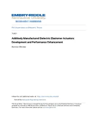 Additively Manufactured Dielectric Elastomer Actuators: Development and Performance Enhancement