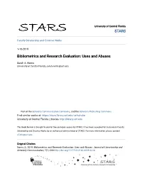 Bibliometrics and Research Evaluation: Uses and Abuses