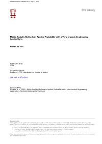 Matrix Analytic Methods in Applied Probability with a View Towards Engineering Applications