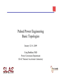 Pulsed Power Engineering Basic Topologies