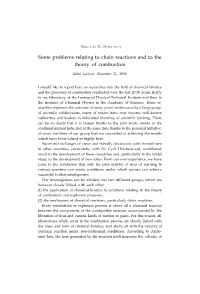 Some Problems Relating to Chain Reactions and to the Theory of Combustion