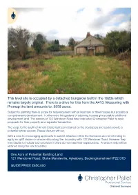 This Level Site Is Occupied by a Detached Bungalow Built in the 1920S Which Remains Largely Original