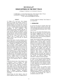 IAC-04-Q.2.A.07 VENUS EXPRESS on the RIGHT TRACK