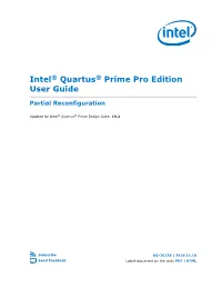 Intel Quartus Prime Pro Edition User Guide: Partial Reconfiguration Send Feedback