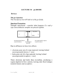 LECTURE 18 – Pn DIODE Devices the Pn Junction the First Device We