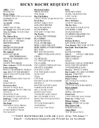 Ricky Roche Request List