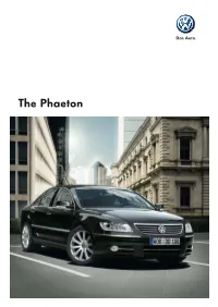 The Phaeton Time Is Much Too Precious to Not Spend It As Pleasantly As Possible