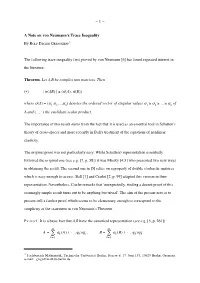 A Note on Von Neumann's Trace Inequality the Following