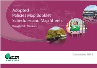 Adopted Policies Map Booklet Schedules and Map Sheets Rough Edit Version
