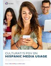Culturati's POV on Hispanic Media Usage