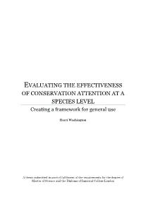 EVALUATING the EFFECTIVENESS of CONSERVATION ATTENTION at a SPECIES LEVEL Creating a Framework for General Use