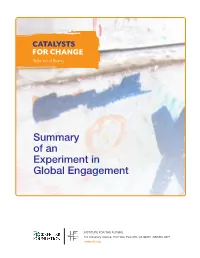 Summary of an Experiment in Global Engagement