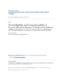 The Intelligibility and Comprehensibility of Learner Speech in Russian: a Study in the Salience of Pronunciation, Lexicon, Grammar and Syntax
