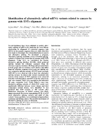 Identification of Alternatively Spliced Mrna Variants Related to Cancers