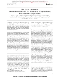 Minimum Information for Publication of Quantitative Real-Time PCR Experiments Stephen A