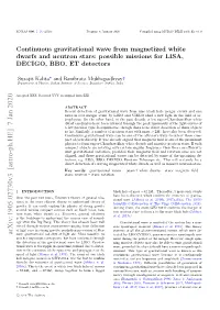Continuous Gravitational Wave from Magnetized White Dwarfs and Neutron Stars: Possible Missions for LISA, DECIGO, BBO, ET Detectors