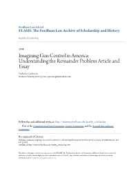 Imagining Gun Control in America: Understanding the Remainder Problem Article and Essay Nicholas J