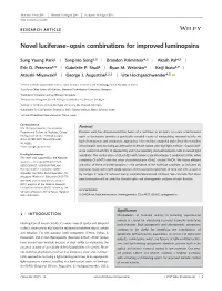 Novel Luciferase&#X02013;Opsin Combinations for Improved Luminopsins