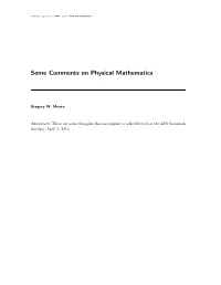 Some Comments on Physical Mathematics