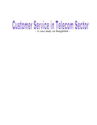 A Case Study on Banglalink - Report on Customer Service in Telecom Sector a Case Study on Banglalink