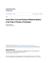Divine Diets: Food and Fasting of Medieval Mystics in the Vitae of Thomas of Cantimpré