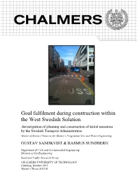 Goal Fulfilment During Construction Within the West Swedish Solution