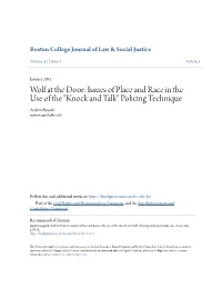 Wolf at the Door: Issues of Place and Race in the Use of the “Knock and Talk” Policing Technique Andrew Eppich Andrew.Eppich@Bc.Edu