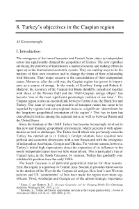 8. Turkey's Objectives in the Caspian Region