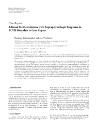 Adrenal Incidentalomas with Supraphysiologic Response to ACTH Stimulus: a Case Report