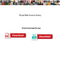 Royal Mail Invoice Query