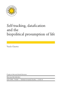 Self-Tracking, Datafication and the Biopolitical Prosumption of Life | 2018:10