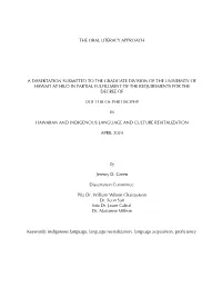 The Oral Literacy Approach a Dissertation Submitted To