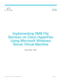 Implementing SMB File Services on Cisco Hyperflex Using Microsoft Windows Server Virtual Machine