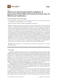 Numerical and Experimental Investigation of Equivalence Ratio (ER) and Feedstock Particle Size on Birchwood Gasiﬁcation