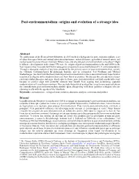 Post-Environmentalism: Origins and Evolution of a Strange Idea