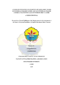 A Comparative Study of Students' Speaking Skill Based
