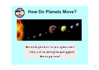 How Do Planets Move?