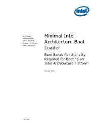Minimal Intel Architecture Boot Loader White Paper
