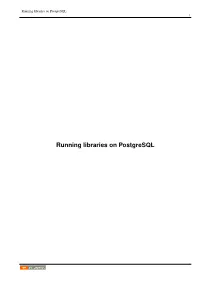 Running Libraries on Postgresql I