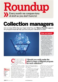 Collection Managers Got So Many Dvds That You Forget What They Are? Marco Fioretti Suggests Five Programs That Will Help You Keep All Your Collections in Order